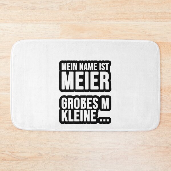 Item preview, My name is Meier, capital M small ... designed and sold by TopsellerShirts.
