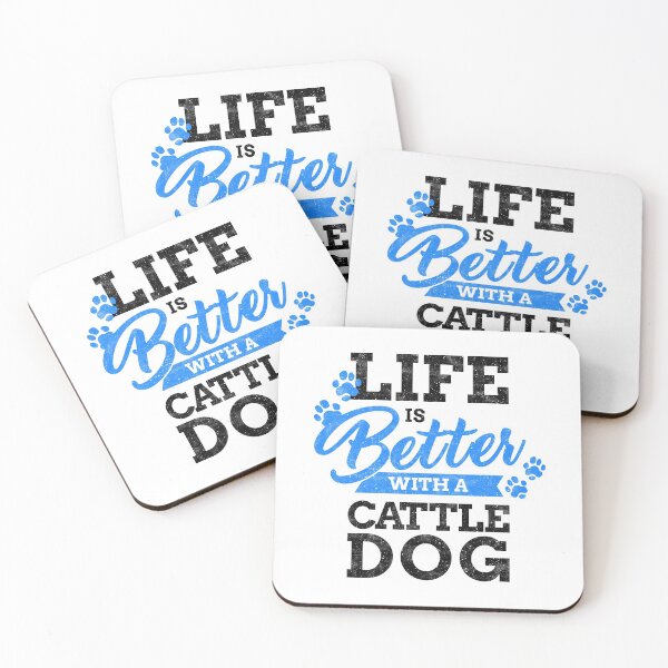Item preview, Life with Australian Cattle Dog Sheepdog Saying designed and sold by madgrfx.
