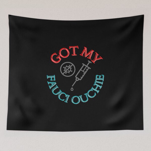 Item preview, Got My Fauci Ouchie designed and sold by JoLiShop.