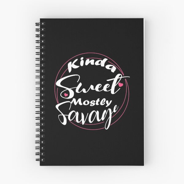 Item preview, Kinda Sweet Mostly Savage designed and sold by oussimakh.