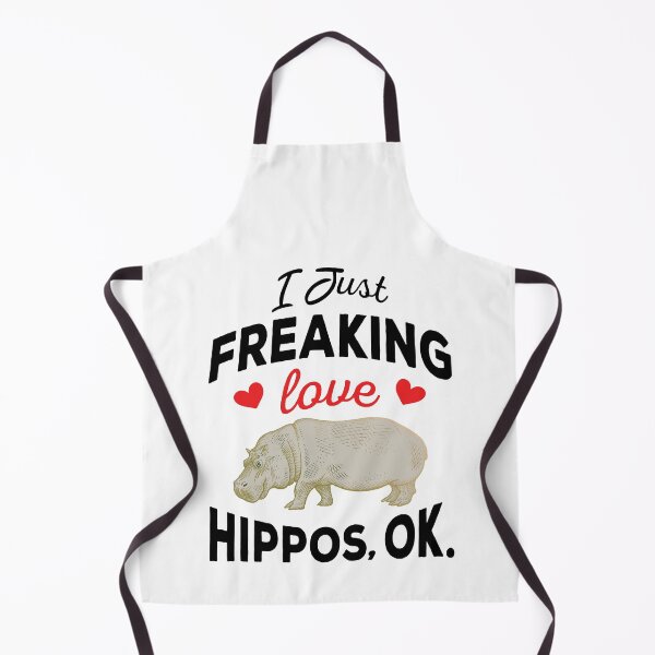 Item preview, I Just Freaking Love Hippos Ok - Hippos lover designed and sold by ReadyArt.