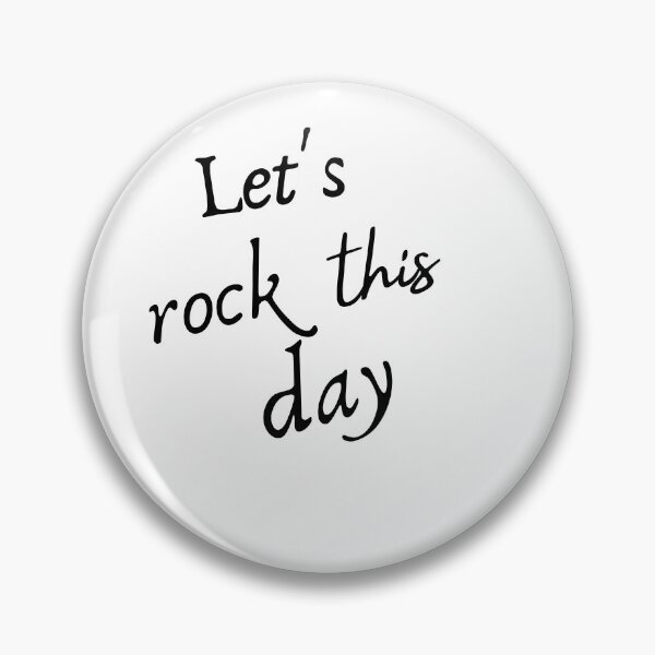 Item preview, Let's rock this day designed and sold by vibha30.
