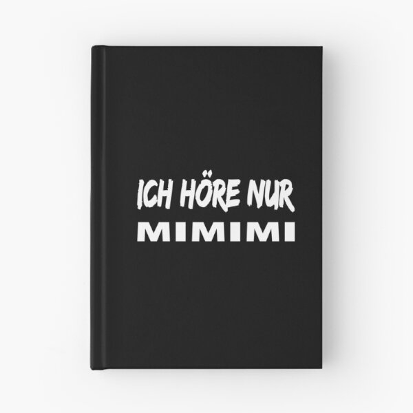 Item preview, Lustiger Spruch Ich höre nur mimimi Gift German designed and sold by niedi18.