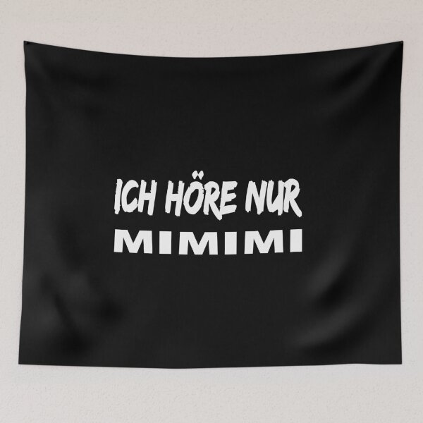 Artikelvorschau, Lustiger Spruch Ich höre nur mimimi Geschenk entworfen und verkauft von niedi18.