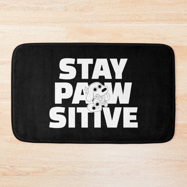 Item preview, stay pawsitive designed and sold by Sinovius.
