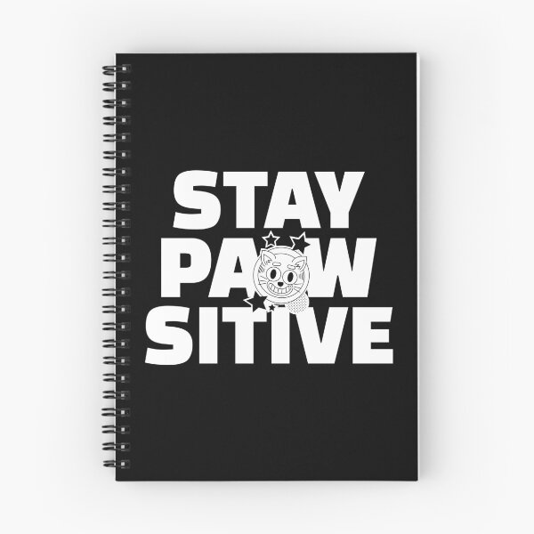 Item preview, stay pawsitive designed and sold by Sinovius.