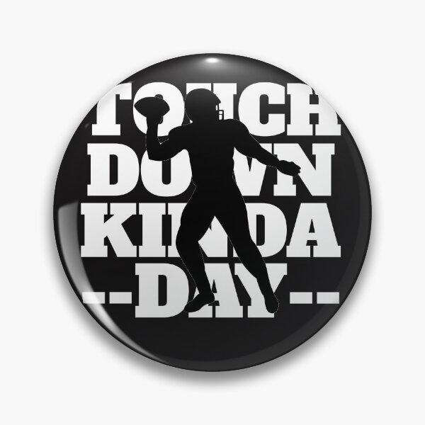 Item preview, Touchdown Kinda Day - Football designed and sold by TrndSttr.
