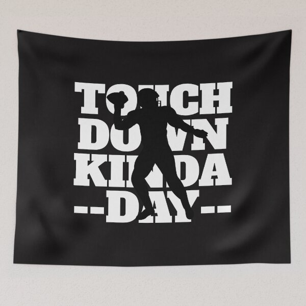 Item preview, Touchdown Kinda Day - Football designed and sold by TrndSttr.