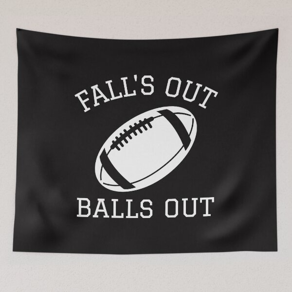 Item preview, Football Gift - Fall's Out Balls Out designed and sold by TrndSttr.