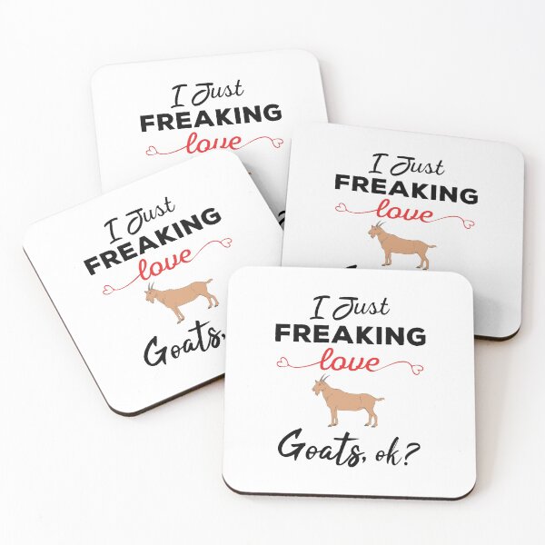 Item preview, I Just Freaking Love Goats Ok - Cute and Funny Goats lover designed and sold by ReadyArt.