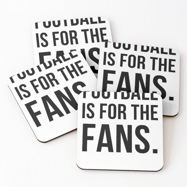 Item preview, Football Is For The Fans, Football Is For The Fans designed and sold by FeliciaDicki.