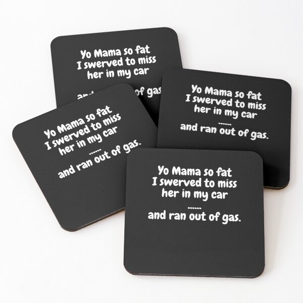 Item preview, Yo Mama So Fat, I Swerved To Miss Her In My Car, And Ran Out Of Gas. designed and sold by MeMerchNDice.
