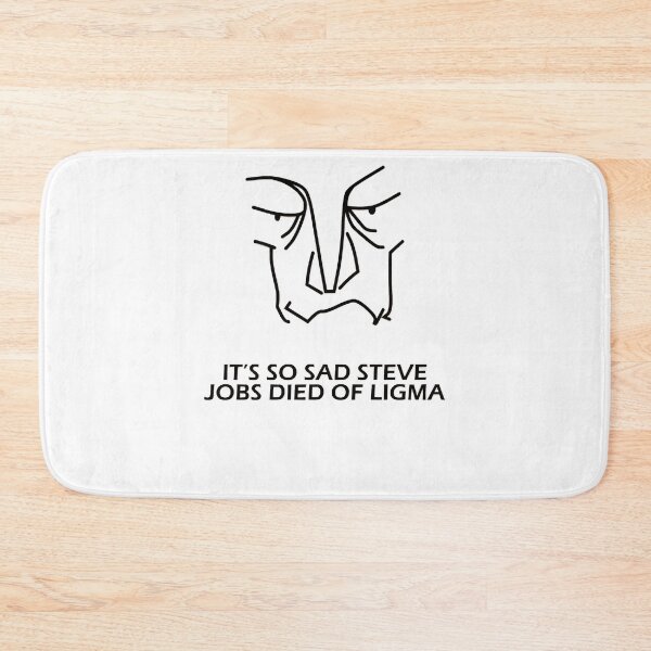 Item preview, It's so sad steve jobs died of ligma designed and sold by FeliciaDicki.