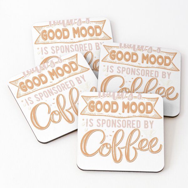 Item preview, Today's Good Mood Is Sponsored By Coffee Funny Vintage coffee lover Design designed and sold by micreations.