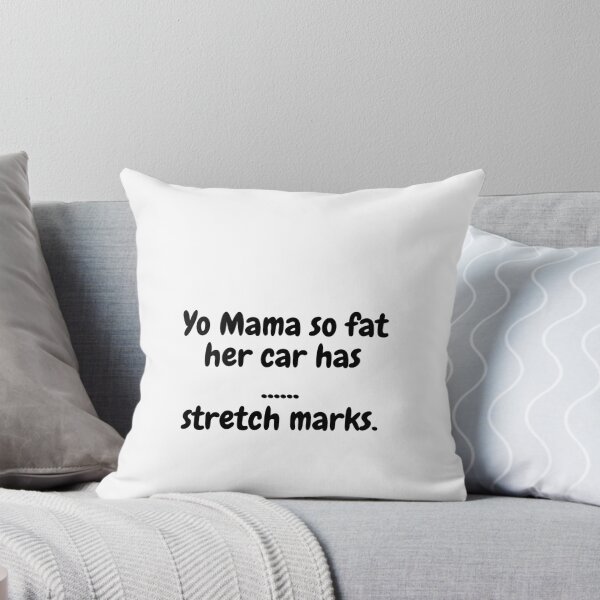 Item preview, Yo Mama So Fat, Her Car Has Stretch Marks. designed and sold by MeMerchNDice.
