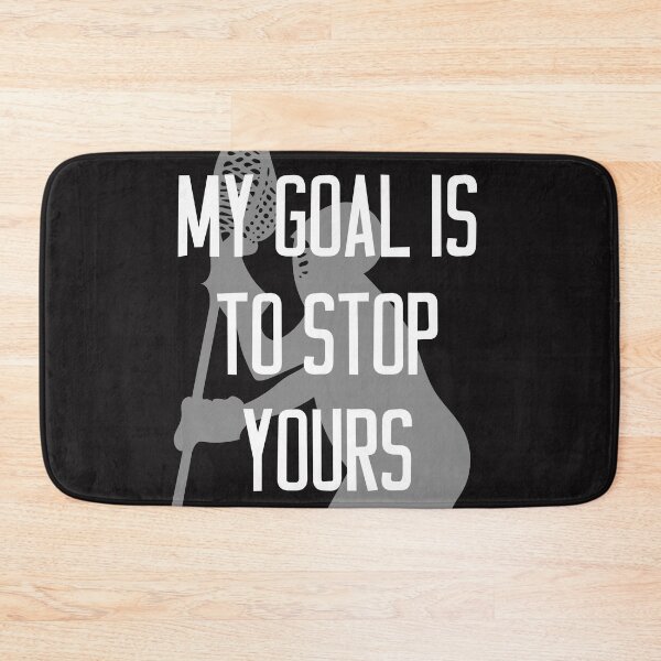Item preview, Lacrosse Goalie Gift - My Goal is to Stop Yours designed and sold by TrndSttr.