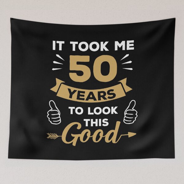 Item preview, It Took Me 50 Years To Look This Good designed and sold by silverhexagon.