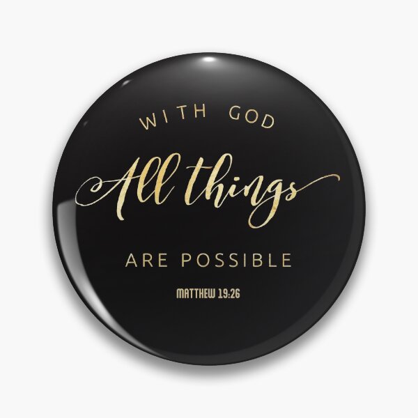 Item preview, With God All Things are Possible - Matthew 19:26 designed and sold by TrndSttr.