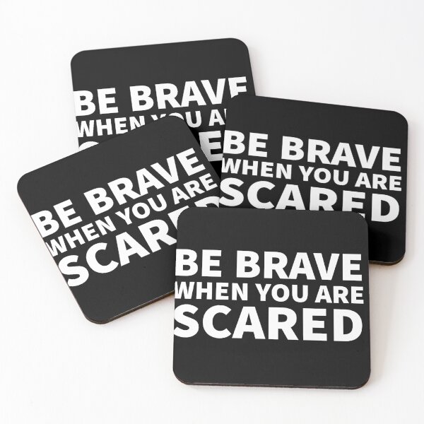 Item preview,  Be Brave When You Are Scared designed and sold by JirfHend.