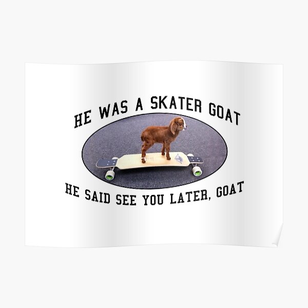 Skater Goat Poster