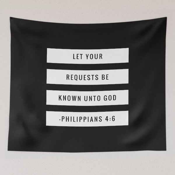 Item preview, Let Your Requests Be Known Unto God Philippians 4:6 designed and sold by TrndSttr.