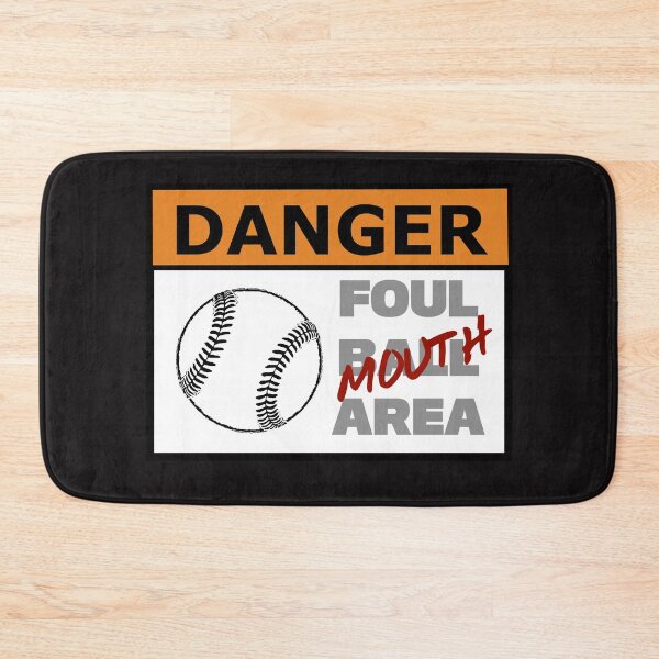 Item preview, Baseball Gift - Danger Foul Mouth Area Warning Sign designed and sold by TrndSttr.
