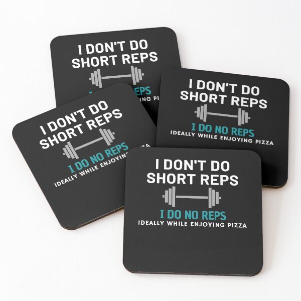 Item preview, I Don´t do Short Reps and Neither Should You. Or? designed and sold by Ensjodesigns.