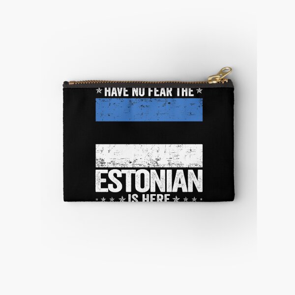 Item preview, Have No Fear The Estonian Is Here  Estonia Flag Design designed and sold by JJDzignsShop.