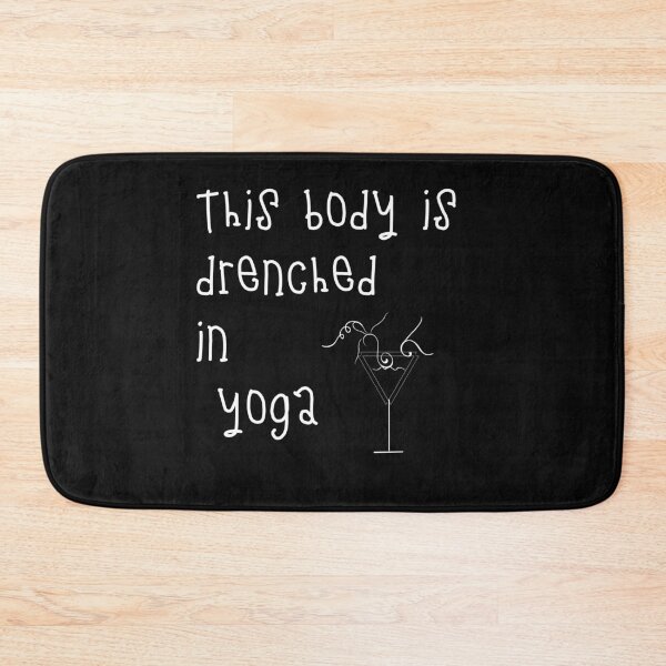 Item preview, This body is drenched in yoga designed and sold by eyoginminimal.