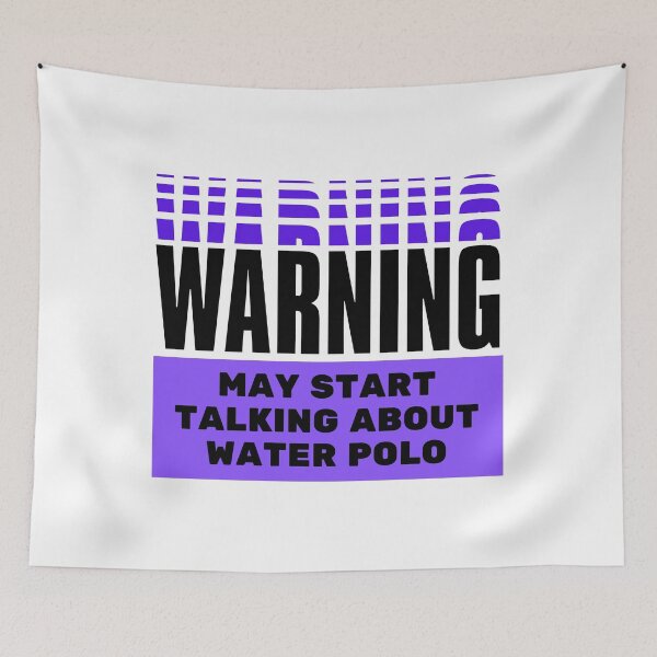 Item preview, Warning may start talking about water polo designed and sold by TheGreenGoat.