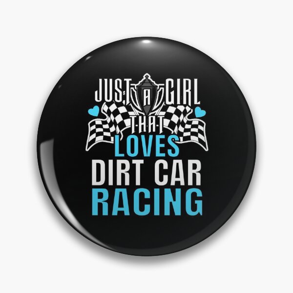 Item preview, Just A Girl That Loves Dirt Car Racing Dirt Track Racing designed and sold by Ilyayao.