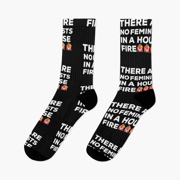 Item preview, There Are No Feminists In A House Fire Quote designed and sold by AritraSur.