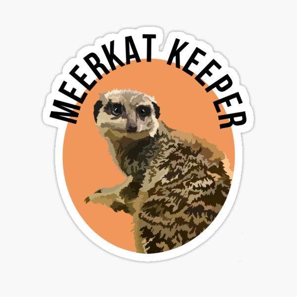 Item preview, Meerkat Keeper  designed and sold by thezoogirl.