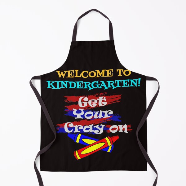 Item preview, Welcome to Kindergarten - Get Your Cray On designed and sold by TrndSttr.
