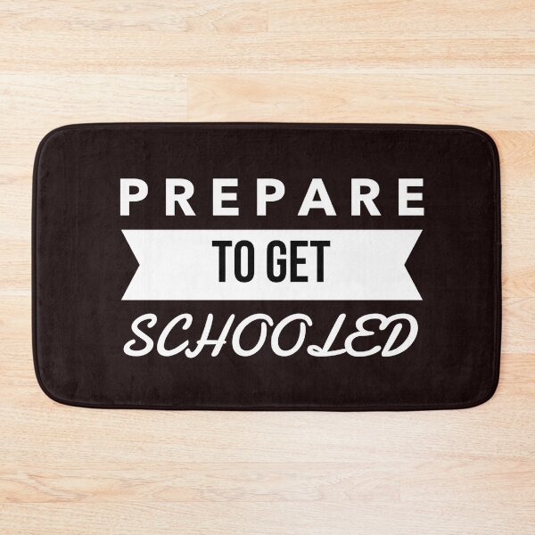 Item preview, Funny Teacher Gift - Prepare to Get Schooled designed and sold by TrndSttr.