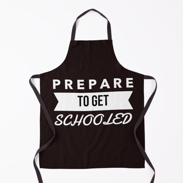 Item preview, Funny Teacher Gift - Prepare to Get Schooled designed and sold by TrndSttr.