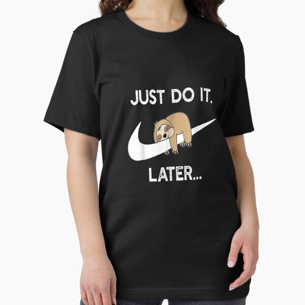 Item preview, Do It Later Funny Sleepy Sloth For Lazy Sloth Lover Classic T-Shirt designed and sold by LatishaGonzalez.