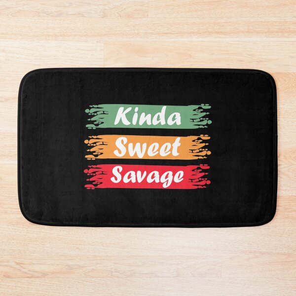 Item preview, kinda sweet mostly savage designed and sold by GoranDesign.