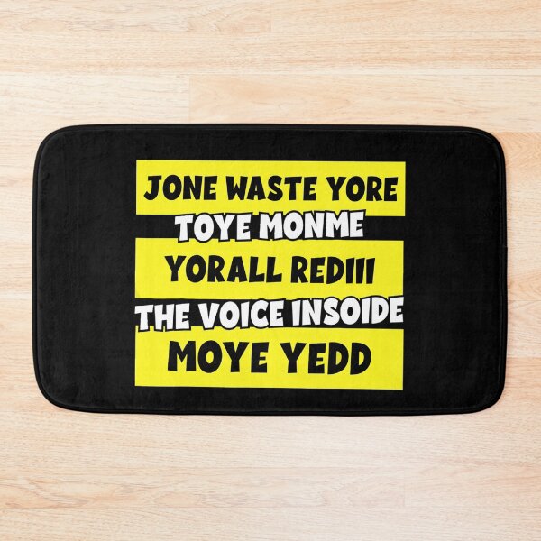 Item preview, JONE WASTE YORE TOYE MONME YORALL REDIII designed and sold by Imadovic.