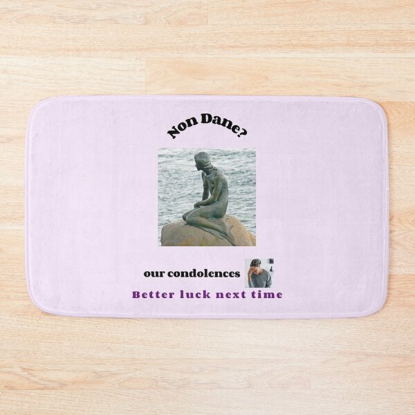 Item preview, "Condolences to non Danes"  (black text) designed and sold by skoumpourdides.