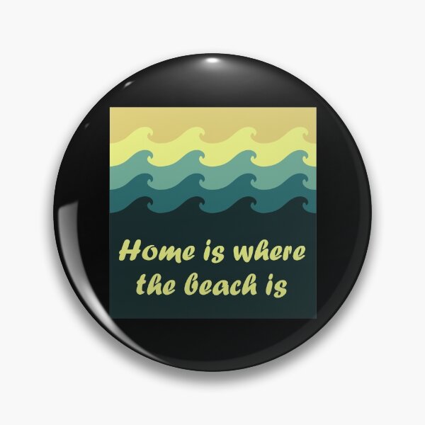 Item preview, home is where the beach is designed and sold by GoranDesign.