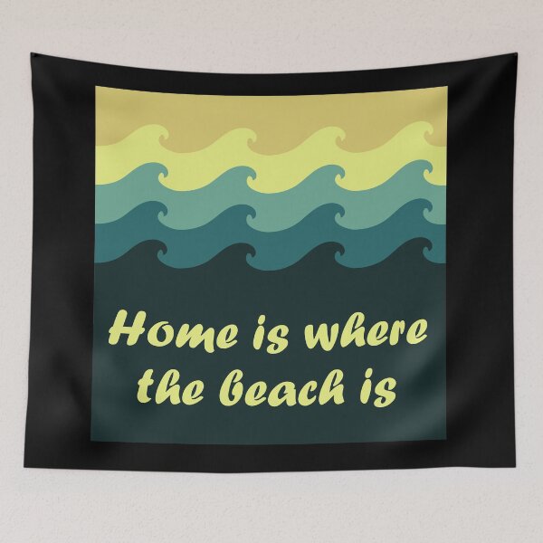 Item preview, home is where the beach is designed and sold by GoranDesign.