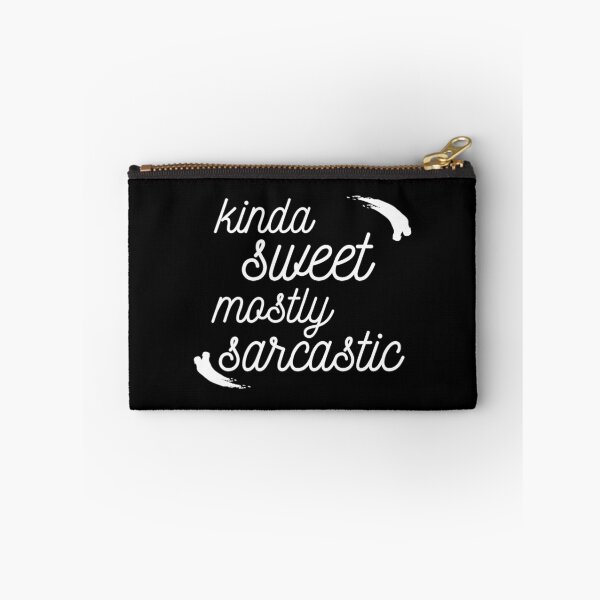 Item preview, Kinda Sweet Mostly Sarcastic Gift Men Women White designed and sold by yasmh.