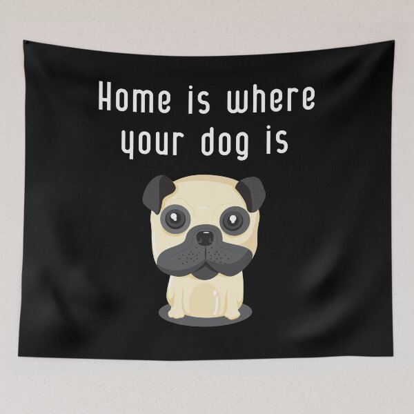 Item preview, home is where your dog is designed and sold by GoranDesign.