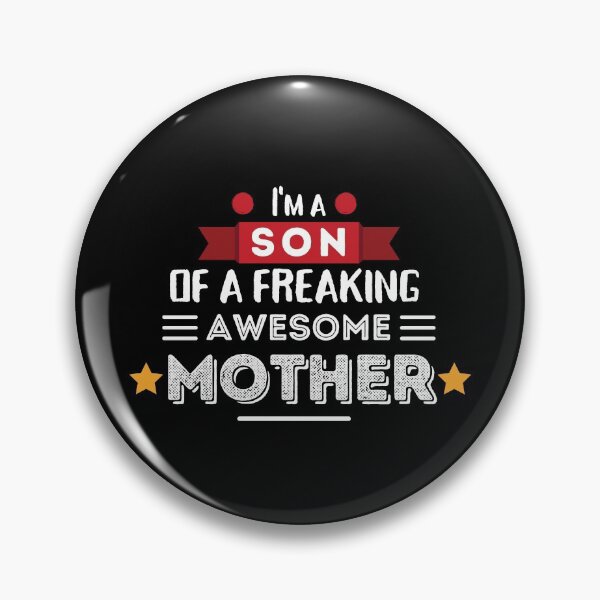 Item preview, Son of a Freaking Awesome Mother designed and sold by Harsh Giri.