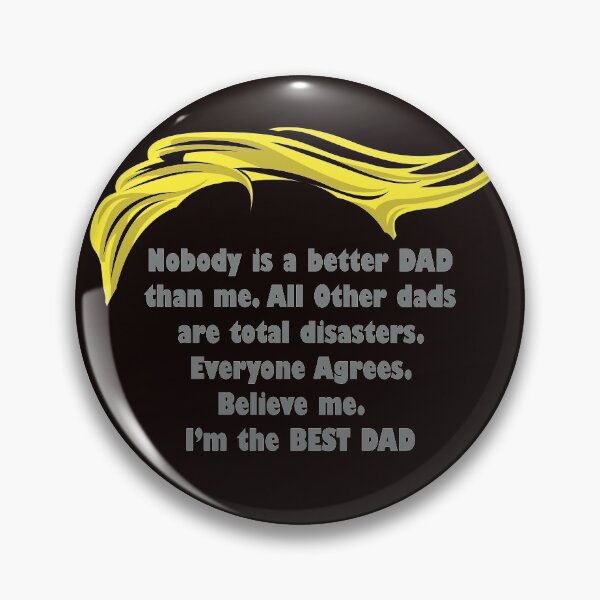 Item preview, Trump Father's Day Gift - Nobody is a Better Dad designed and sold by TrndSttr.