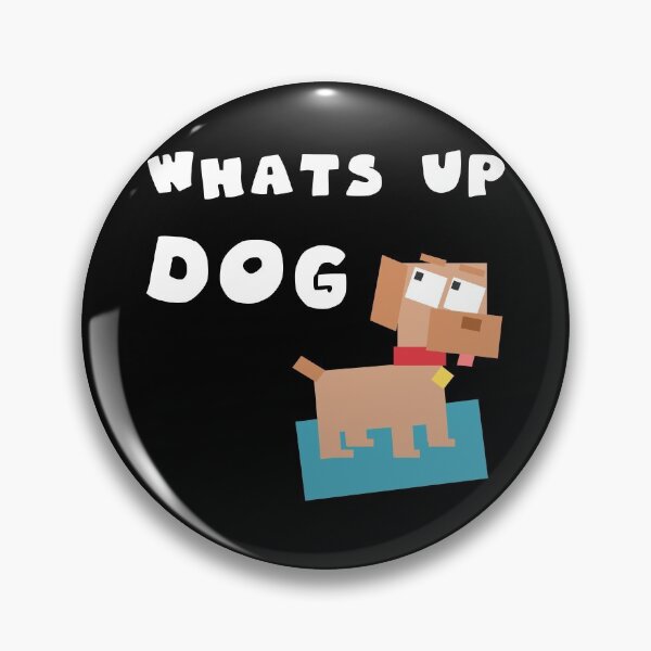Item preview, whats up dog designed and sold by GoranDesign.