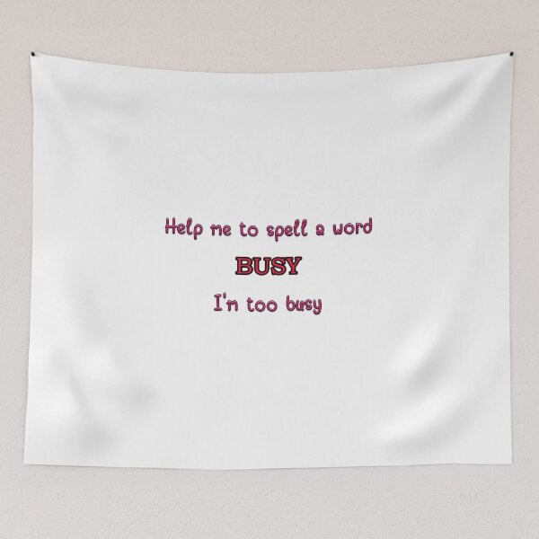 Item preview, Too Busy designed and sold by Gypsophilia.