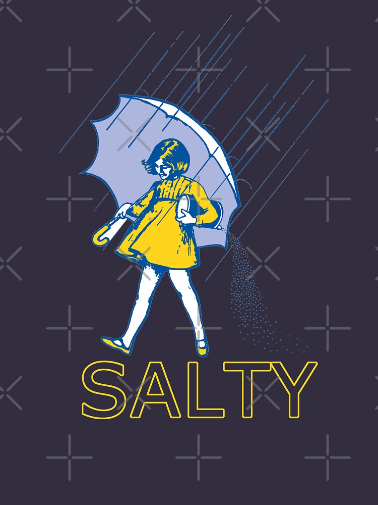 Don't Be Salty by triforkce