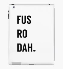 Fus Ro Dah iPad Case/Skin
